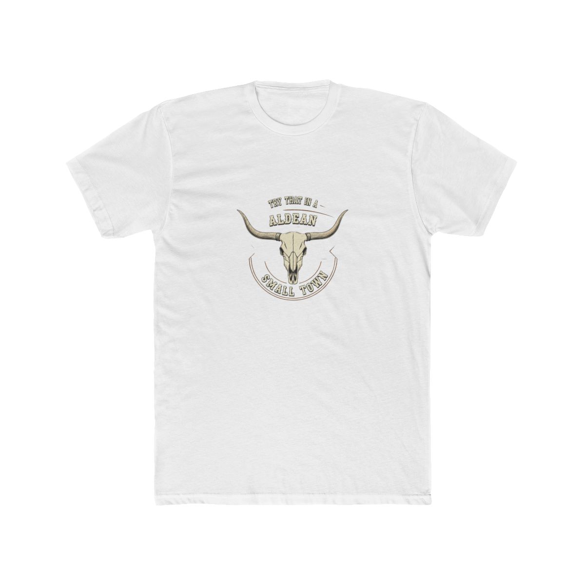 Try That In A ALDEAN Small Town Bull Skull T-Shirt - Official t-shirts merchandise